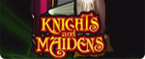 slot knights and maidens gratis